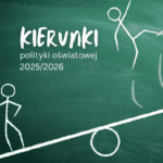 Kierunki polityki oświatowej na rok szkolny 2025/2026