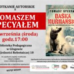 Spotkanie autorskie z Tomaszem Specyałem